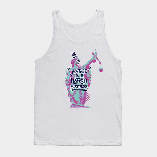 Justice Is A Harsh Mistress (v3) Tank Top by bluerockproducts